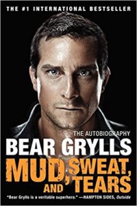 mud, sweat and tears by bear grylls