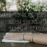 tips for creating writing time during the summer