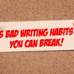 bad writing habits you can break