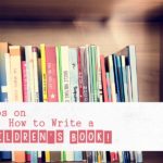 tips on how to write a children's book