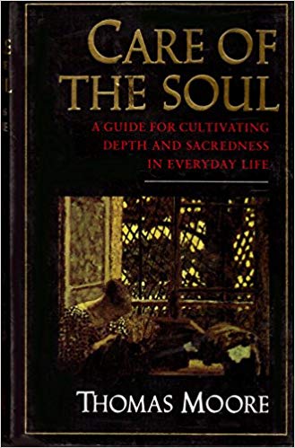care of the soul Thomas Moore 