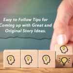 tips for coming up with great story ideas
